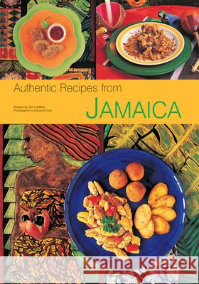 Authentic Recipes from Jamaica: [Jamaican Cookbook, Over 80 Recipes] DeMers, John 9780794603243 Periplus Editions