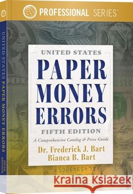 United States Paper Money Errors Frederick J Biana B 9780794853945 Whitman Publishing