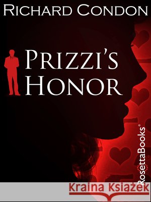 Prizzi\'s Honor Richard Condon 9780795300233
