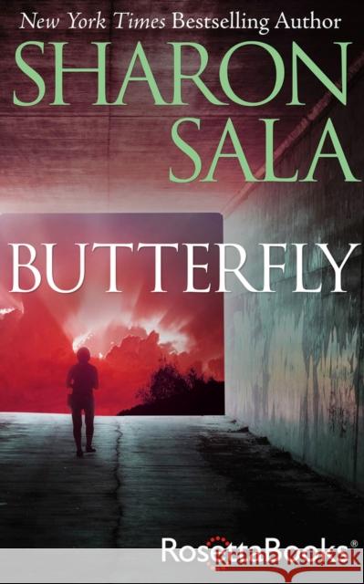 Butterfly Sharon Sala 9780795300264 RosettaBooks