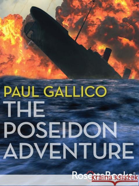 The Poseidon Adventure Paul Gallico 9780795300714 RosettaBooks