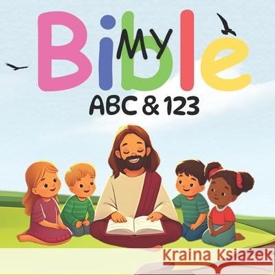 My Bible ABC & 123: Biblical teaching Garren D. Williams 9780796165152 GD Williams