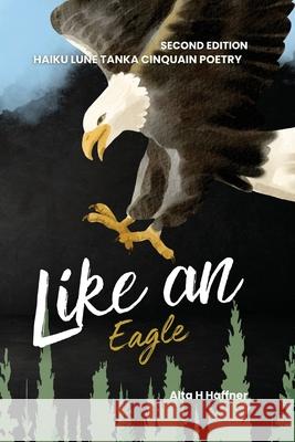 Like an Eagle - Second Edition Alta H. Haffner 9780796176646 Sakura Book Publishing