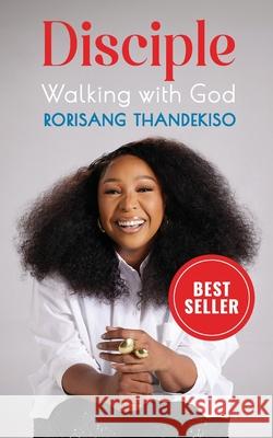 Disciple: Walking with God Rorisang Thandekiso Nkhensani Manabe 9780796324009 Lux Verbi