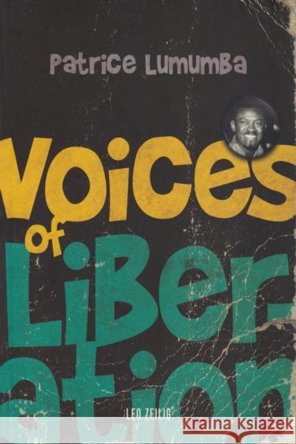 Voices of liberation Leo Zeilig 9780796924254