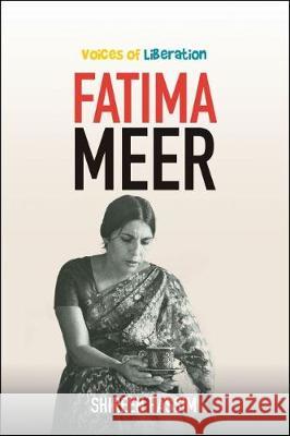 Fatima Meer: Voices of Liberation Shireen Hassim   9780796924414