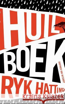 Huilboek Ryk Hattingh 9780798174275 Human & Rosseau