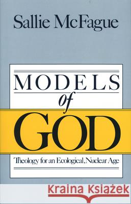 Models of God Sallie McFague 9780800620516