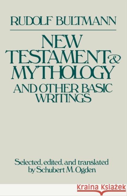 New Testament & Mythology Bultmann, Rudolf 9780800624422 Augsburg Fortress Publishers