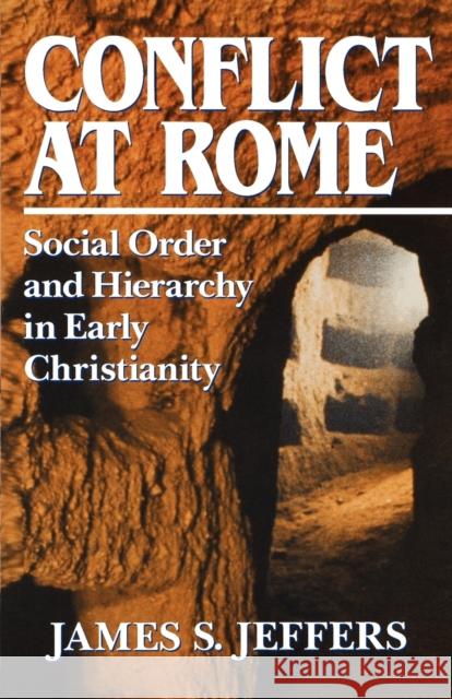 Conflict at Rome Jeffers, James S. 9780800624699