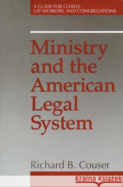 Ministry and the American Legal System Couser, Richard B. 9780800626037