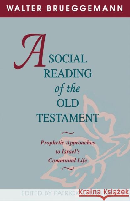 A Social Reading of the Old Testament Brueggemann, Walter 9780800627348