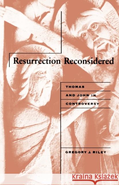 Resurrection Reconsidered Riley, Gregory J. 9780800628468 Augsburg Fortress Publishers
