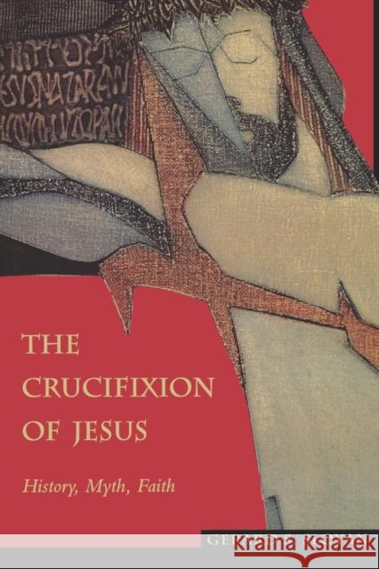 Crucifixion of Jesus Ppr Sloyan, Gerard S. 9780800628864 Augsburg Fortress Publishers