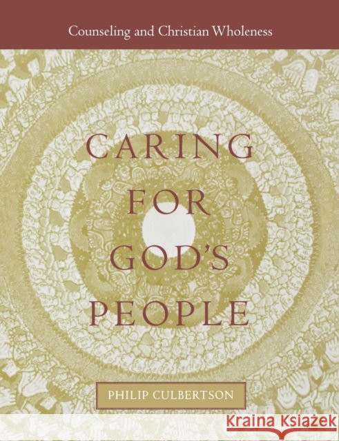 Caring for God's People Culbertson, Philip Leroy 9780800631871