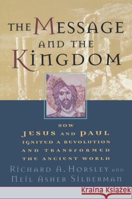 Message and the Kingdom Horsley, Richard A. 9780800634674 Augsburg Fortress Publishers