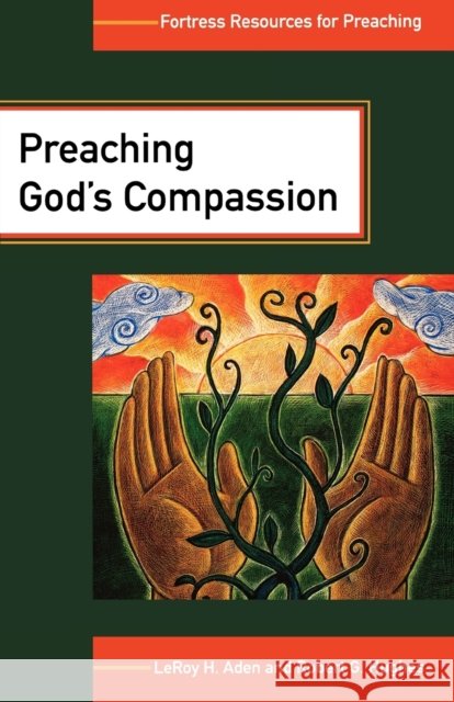Preaching God's Compassion Aden, LeRoy 9780800635770