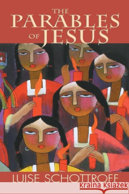The Parables of Jesus Luise Schottroff Linda M. Maloney 9780800636999 Fortress Press