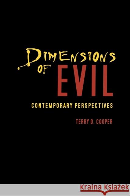 Dimensions of Evil: Contemporary Perspectives Cooper, Terry D. 9780800662172 Fortress Press