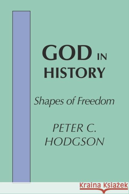 God In History Peter Hodgson 9780800662899 Fortress Press
