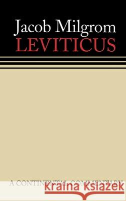 Leviticus Milgrom, Jacob 9780800695149 Augsburg Fortress Publishers