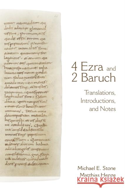 4 Ezra and 2 Baruch: Translations, Introductions, and Notes Stone, Michael E. 9780800699680