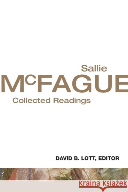 Sallie McFague: Collected Readings McFague, Sallie 9780800699888