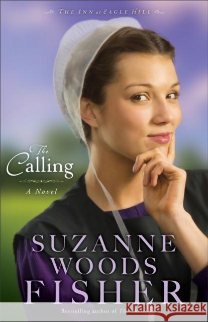 The Calling Fisher, Suzanne Woods 9780800720940