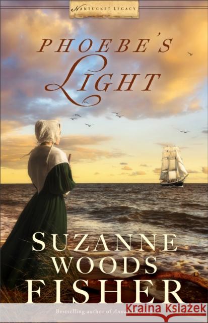 Phoebe's Light Suzanne Woods Fisher 9780800721626 Fleming H. Revell Company