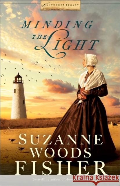 Minding the Light Suzanne Woods Fisher 9780800721633