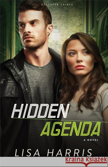 Hidden Agenda Lisa Harris 9780800721923