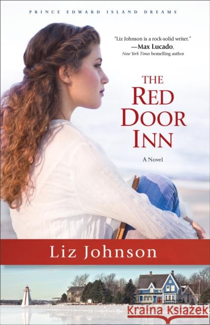 The Red Door Inn Liz Johnson 9780800724023 Fleming H. Revell Company