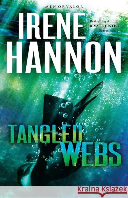 Tangled Webs Irene Hannon 9780800724542 Fleming H. Revell Company