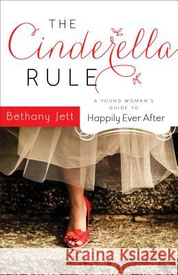 Cinderella Rule Jett, Bethany 9780800725310