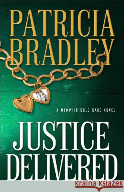 Justice Delivered Patricia Bradley 9780800727192 Fleming H. Revell Company
