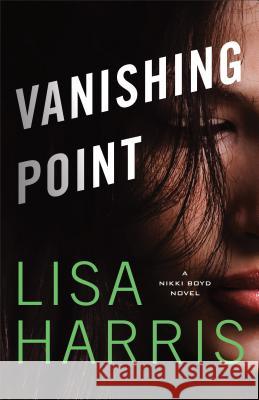 Vanishing Point Lisa Harris 9780800729769