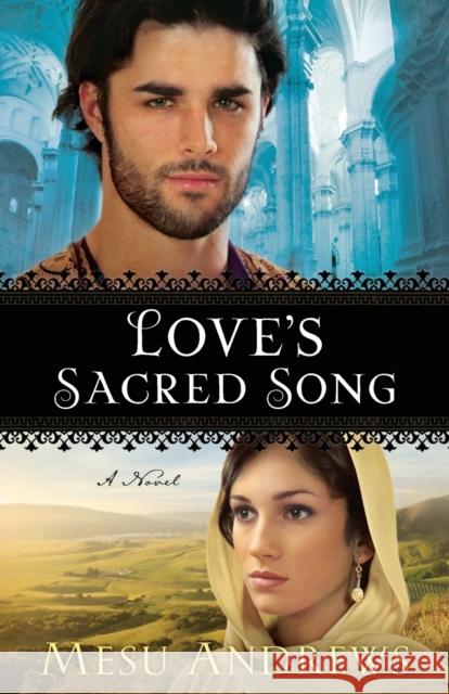 Love's Sacred Song Andrews, Mesu 9780800734084 Fleming H. Revell Company