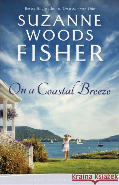 On a Coastal Breeze Suzanne Woods Fisher 9780800734992