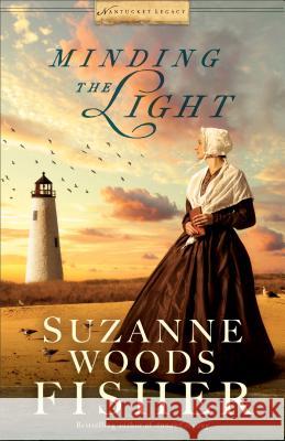 Minding the Light Suzanne Woods Fisher 9780800735173