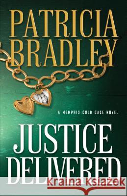 Justice Delivered Patricia Bradley 9780800735579 Fleming H. Revell Company