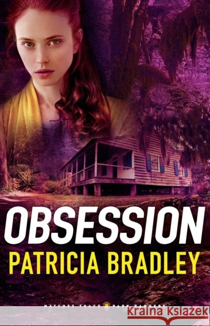 Obsession Patricia Bradley 9780800735746 Fleming H. Revell Company
