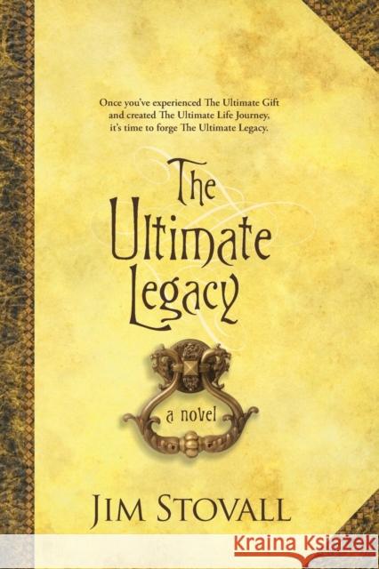 The Ultimate Legacy – A Novel Jim Stovall 9780800738884