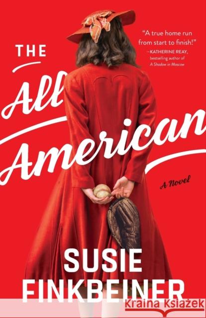 The All–American – A Novel Susie Finkbeiner 9780800739362 Baker Publishing Group