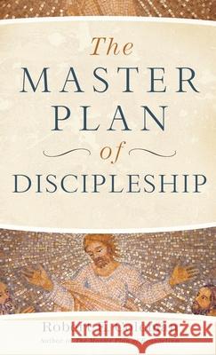 Master Plan of Discipleship Robert E. Coleman 9780800739898 Fleming H. Revell Company