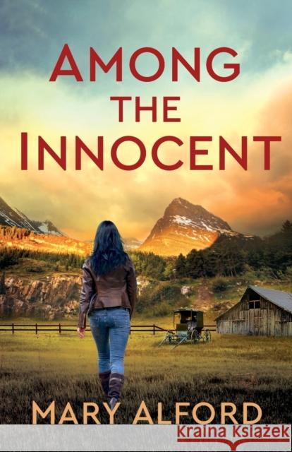 Among the Innocent Mary Alford 9780800740269