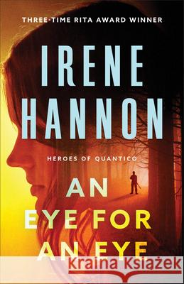 Eye for an Eye Hannon, Irene 9780800741808 Fleming H. Revell Company