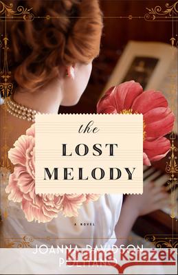 Lost Melody Joanna Davidson Politano 9780800742201