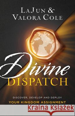 Divine Dispatch Cole, Lajun 9780800762865
