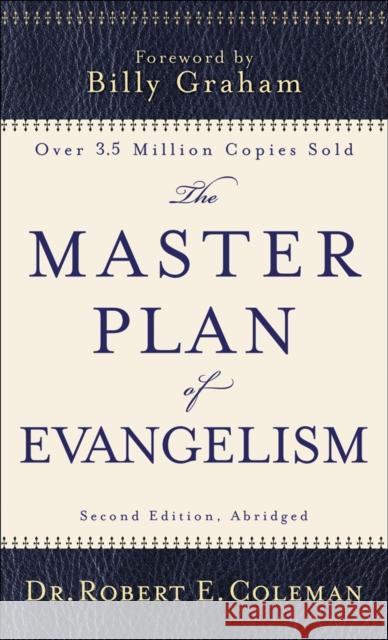 The Master Plan of Evangelism Robert Coleman 9780800788087 Fleming H. Revell Company