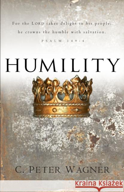 Humility C. Peter Wagner 9780800797416